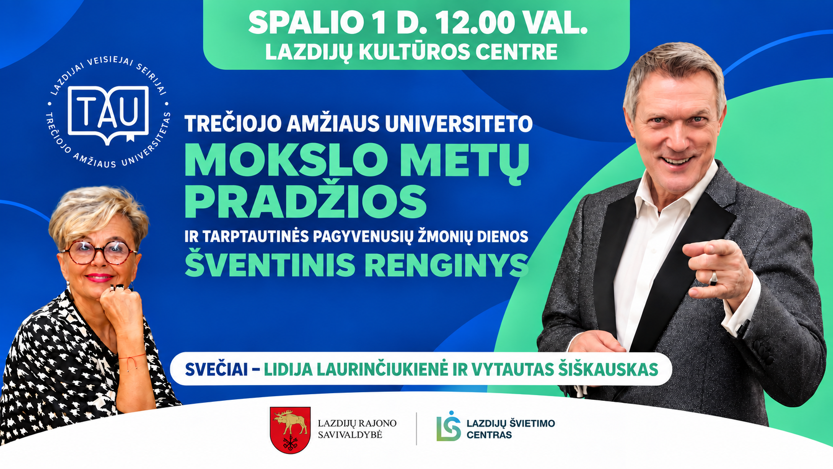 Nuoširdžiai kviečiame tapti Trečiojo amžiaus universiteto studentais ir spalio 1 d. 12.00 val. dalyvauti TAU NAUJŲ MOKSLO METŲ atidarymo bei Tarptautinei pagyvenusių žmonių dienai skirtoje šventėje
