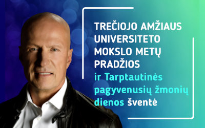 TAU NAUJŲ MOKSLO METŲ atidarymo bei Tarptautinei pagyvenusių žmonių dienai skirta šventė